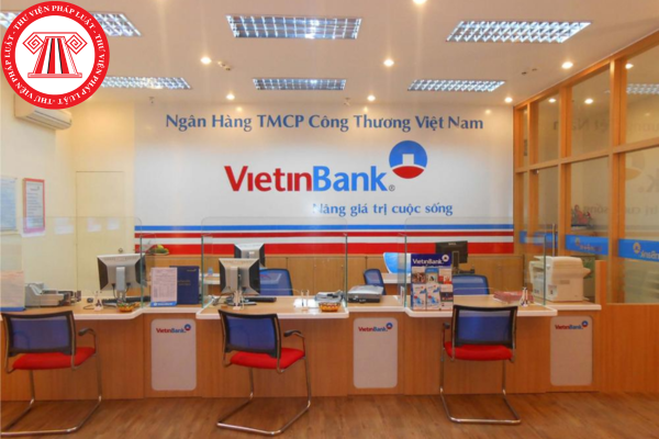 Giờ làm việc, lãi suất của ngân hàng Vietinbank như thế nào?